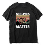 T-shirt Paranormal No lives matter